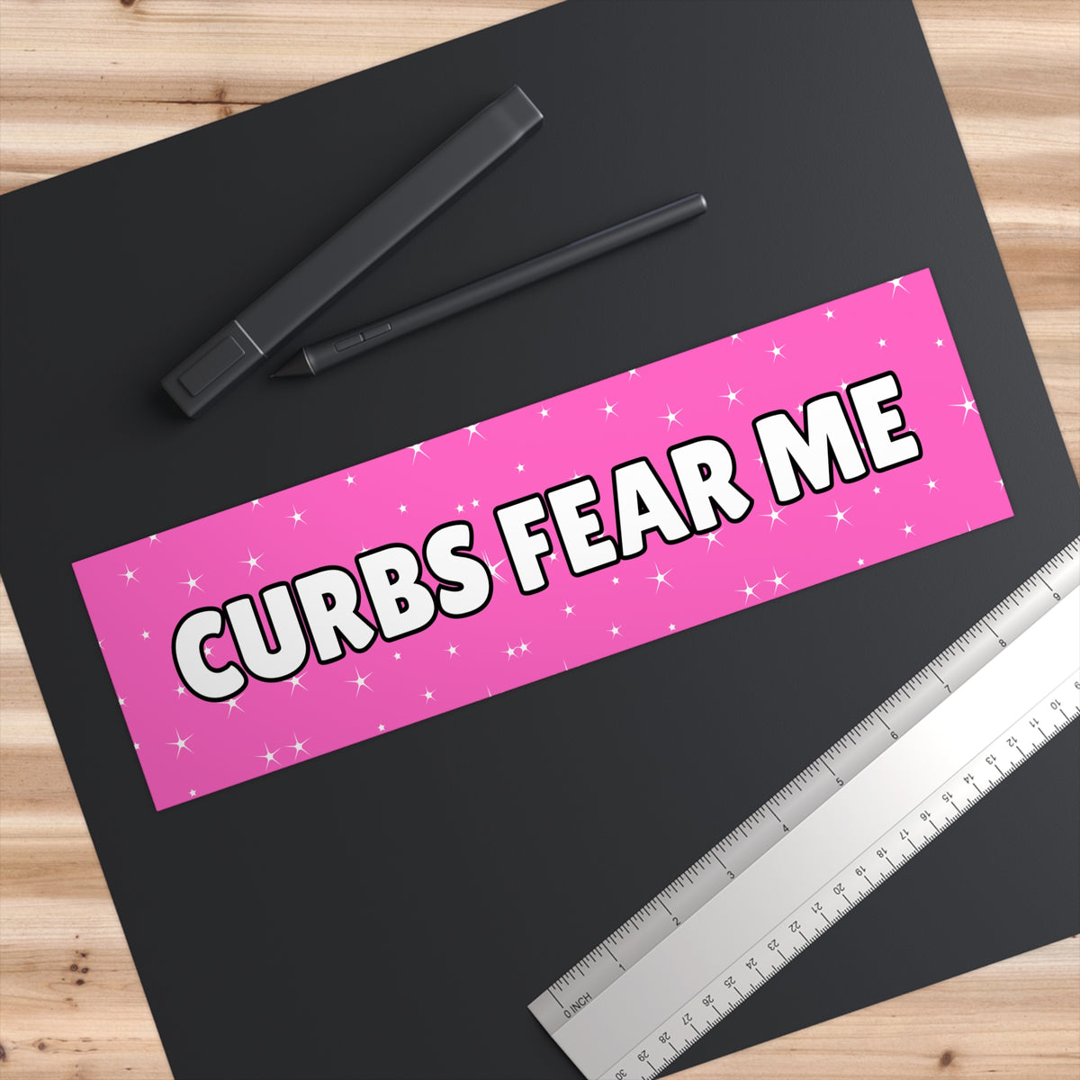 Curbs Fear Me Bumper Sticker