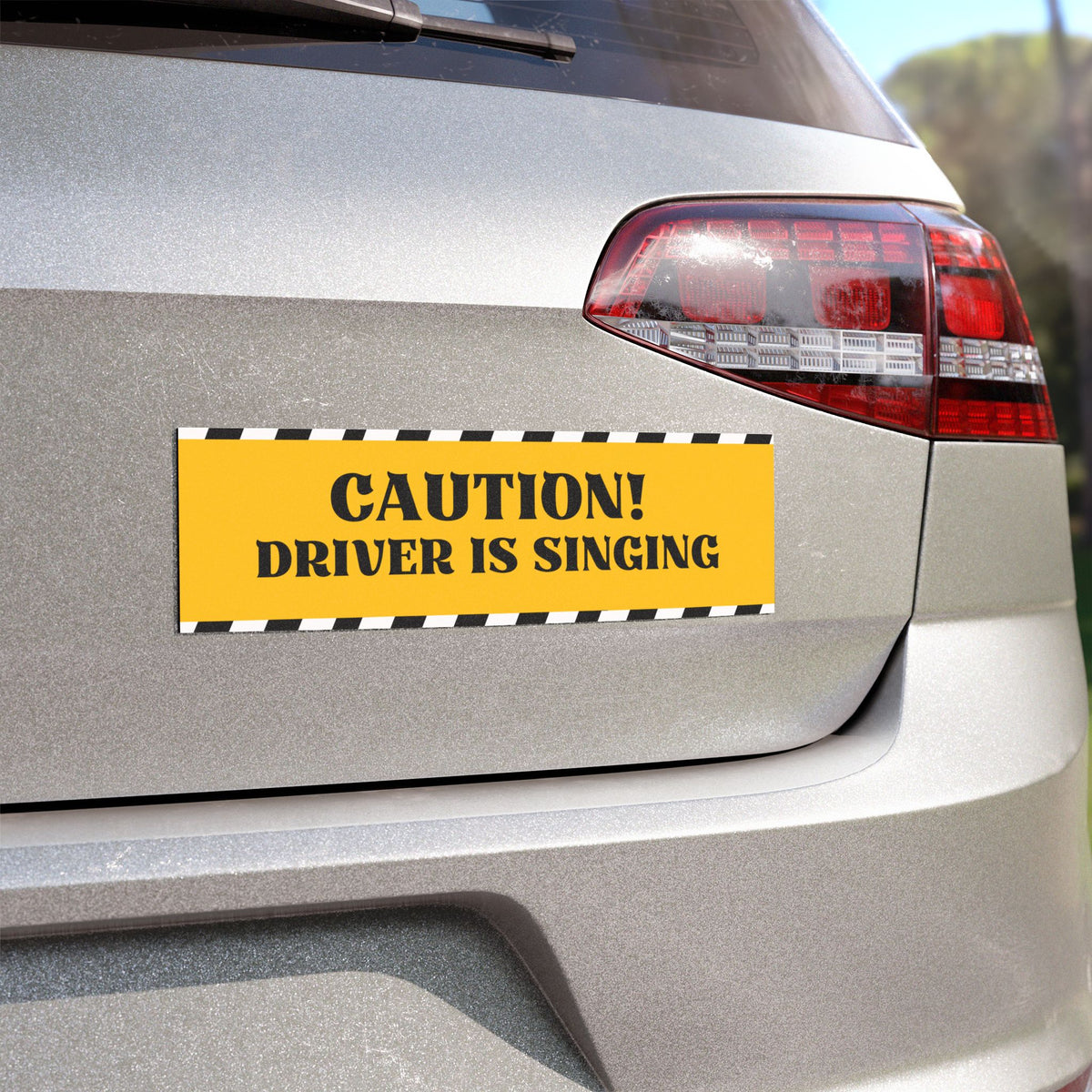 Caution! Driver Is Singing Car Magnet