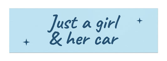 Just a Girl and Her Car Magnet