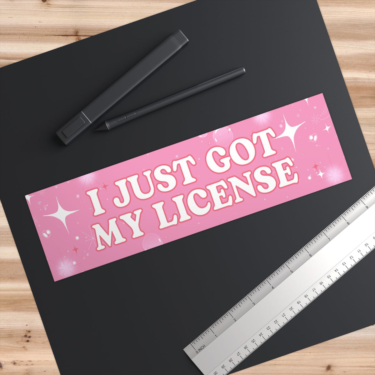 I Just Got My License Bumper Sticker