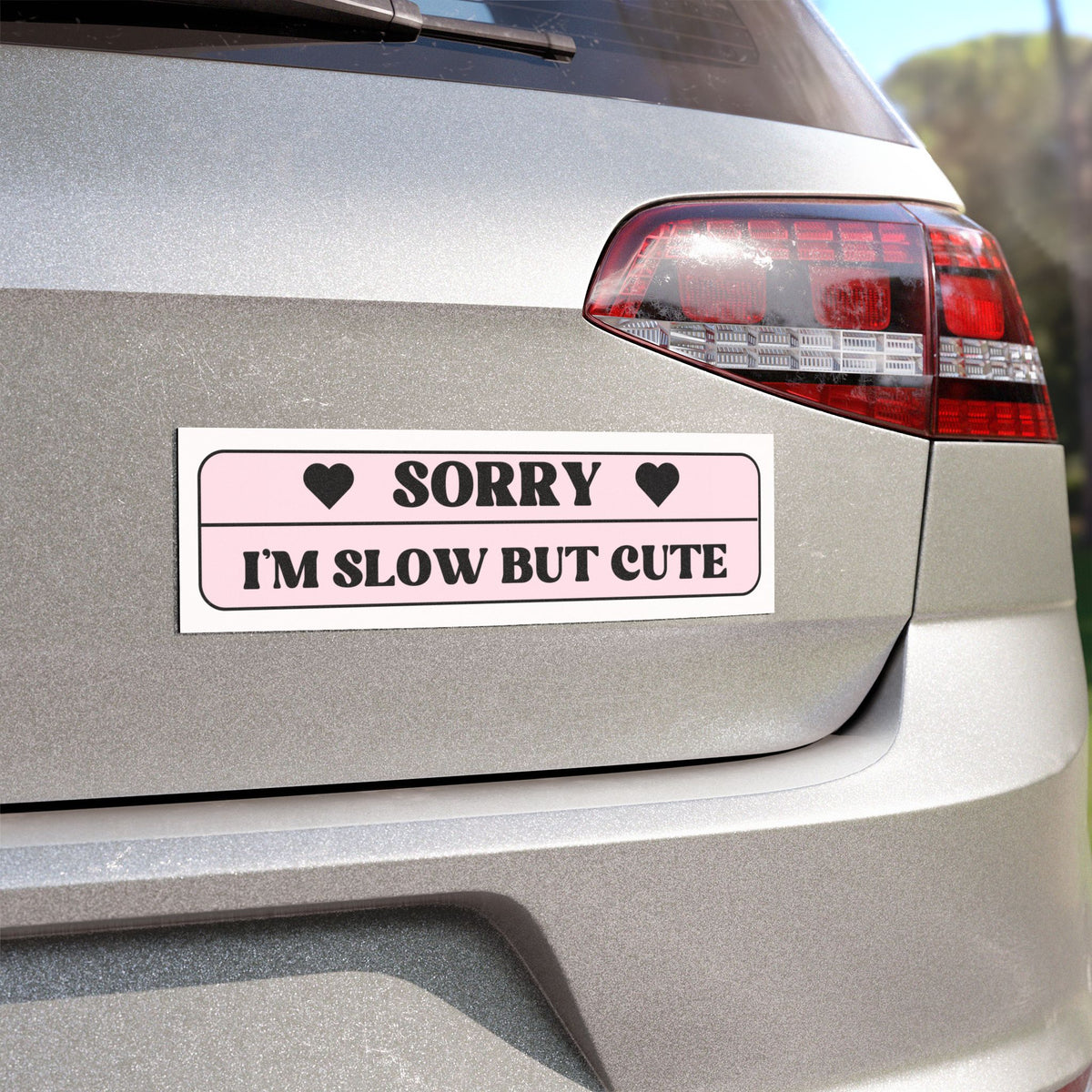 Sorry, I'm Slow But Cute Car Magnet