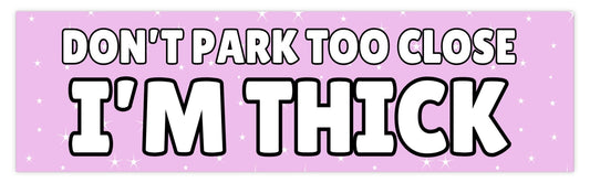 Thick Girl Parking Warning Bumper Sticker