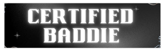 Certified Baddie Y2K Bumper Sticker